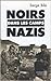 NOIRS DANS LES CAMPS NAZIS