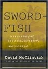 SWORDFISH: A True...