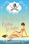 Unassailable by Cynthia St. Aubin