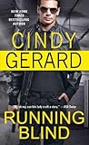 Running Blind by Cindy Gerard