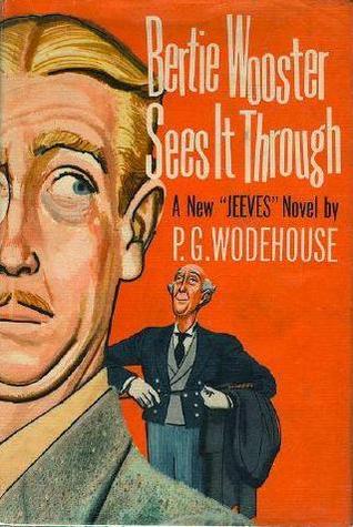 Bertie Wooster Sees it Through