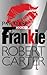 Frankie Book 1 by Robert  Carter