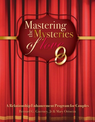 Mastering the Mysteries of Love: A Relationship Enhancement Program for Couples