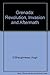 Grenada: Revolution, invasion, and aftermath