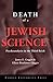 Death of a Jewish Science: Psychoanalysis in the Third Reich