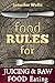 Food Rules for Juicing & Ra...