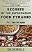 SECRETS OF THE SUPERHUMAN FOOD PYRAMID (Grains And Legumes Book 3)