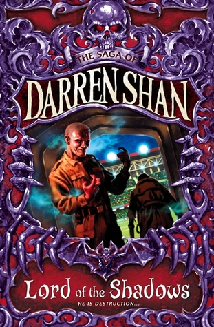 Lord Of The Shadows Cirque Du Freak 11 By Darren Shan