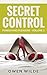 Secret Control (Punish and Pleasure - Volume 5)