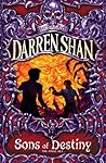 Sons of Destiny by Darren Shan