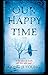 Our Happy Time by Jiyoung Gong