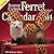 2014 Jeanne Carley's Ferret Calendar, 20th Birthday Edition Wall