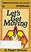 Let's Get Moving: A Bible Commentary for Laymen