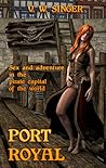 Port Royal by V.W. Singer