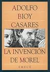 La Invención de Morel by Adolfo Bioy Casares