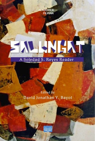 Salungat: A Soledad S. Reyes Reader