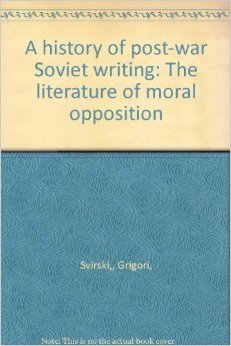 A history of post-war Soviet writing. The literature of moral opposition