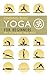Yoga for Beginners: Top 10 ...