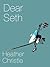 Dear Seth (Floating Wolf Quarterly Chapbooks)