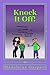 Knock It Off!: Anti-bullying: The Young Adult Picture Book