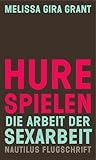 Hure Spielen: Die...