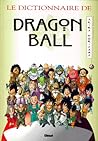 Le Dictionnaire de Dragon Ball