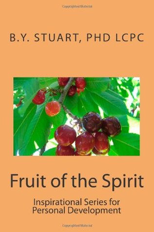 Fruit of the Spirit: Inspirational Series for Personal Development