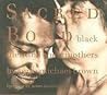 Sacred Bond: Black Men and Their Mothers