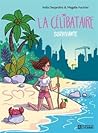 La Célibataire survivante by India Desjardins