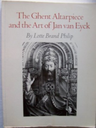 The Ghent Altarpiece and the Art of Jan van Eyck