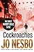 Cockroaches (Harry Hole, #2)