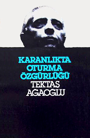 Karanlıkta Oturma Özgürlüğü