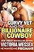 The Curvy Vet and the Billionaire Cowboy (He Wanted Me Pregnant!)