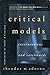 Critical Models by Theodor W. Adorno