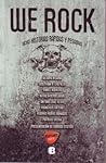 We Rock. Ocho historias rápidas y pesadas.