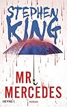 Mr. Mercedes by Stephen King Mr. Mercedes by Stephen King