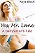 Yes, Mr. Lane: A Babysitter's Tale (Older Man Younger Woman First Time Romance)