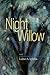 Night Willow: Poems