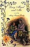 Lucy Maud and Me by Mary Frances Coady