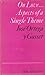 On Love: Aspects of a Singl...