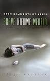 Brave Nieuwe Wereld by Daan Remmerts de Vries