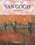 Van Gogh. Tutti i dipinti by Ingo F. Walther Van Gogh. Tutti i dipinti by Ingo F. Walther