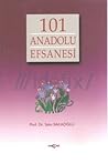 101 Anadolu Efsanesi