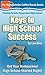 Keys to High School Success: Get Your Homeschool High School Started Right!