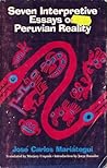 Seven Interpretive Essays on Peruvian Reality