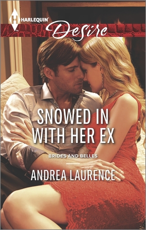 Snowed In with Her Ex (Brides and Belles, #1)