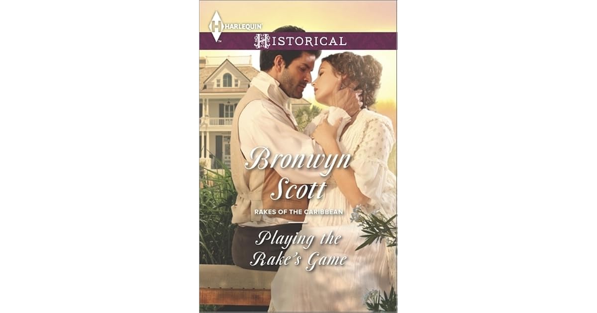 Playing The Rake S Game By Bronwyn Scott