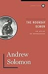 The Noonday Demon...