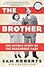 The Brother: The Untold Story of the Rosenberg Case