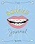 The Braces Journal by Dan Price